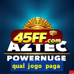 qual jogo paga mesmo de verdade